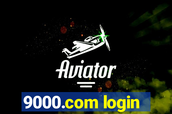 9000.com login